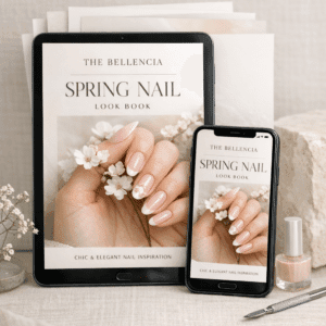 The Bellencia Spring Nail Look Book: Elevated Designs That Look Expensive